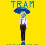 La Stagione 2026/2027 del TRAM, storie, risate, memorie e sguardi al femminile